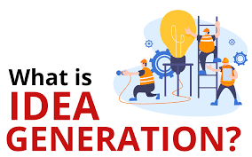 Idea Generation là gì?