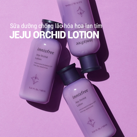 Sữa dưỡng chống lão hóa hoa lan tím innisfree Jeju Orchid Lotion 160ml