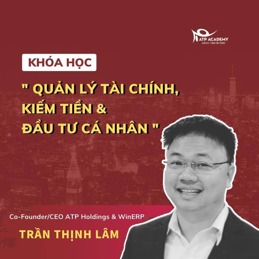 QUẢN LÝ TÀI CHÍNH, KIẾM TIỀN & ĐẦU TƯ CÁ NHÂN