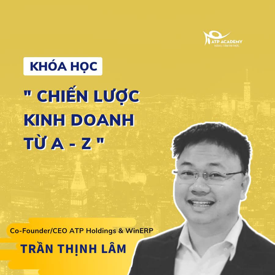 CHIẾN LƯỢC KINH DOANH THÀNH CÔNG TỪ A – Z