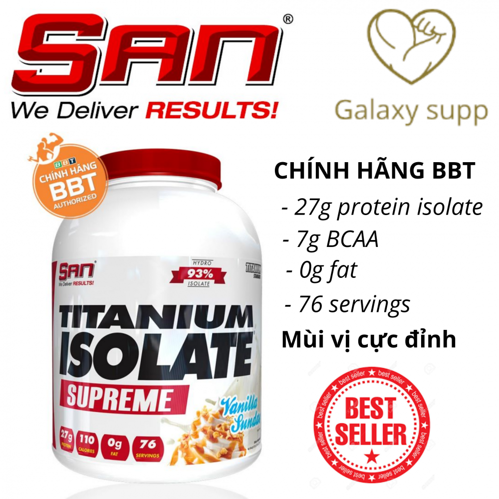 SAN TITANIUM ISOLATE WHEY PROTEIN HYDROLYZED TĂNG CƠ TINH KHIẾT 76 SERVING 