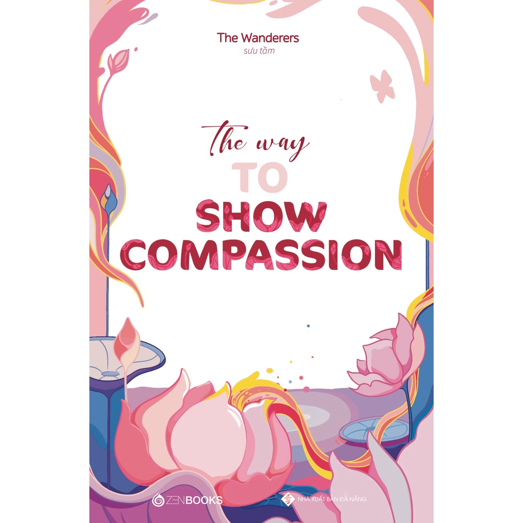 Sách - The Way To Show Compassion