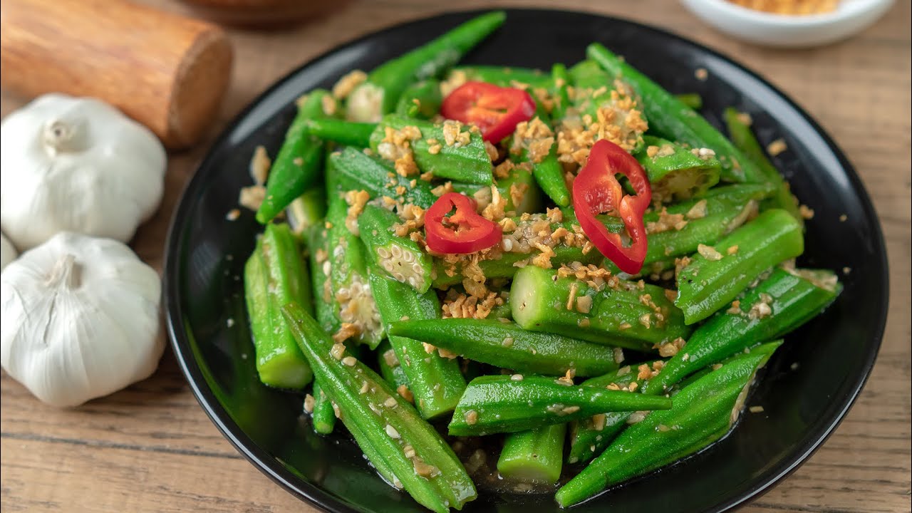 Đậu bắp xào tỏi
