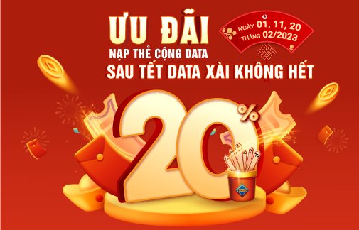 Ưu đãi sau tết, data xài không hếtNhận ...